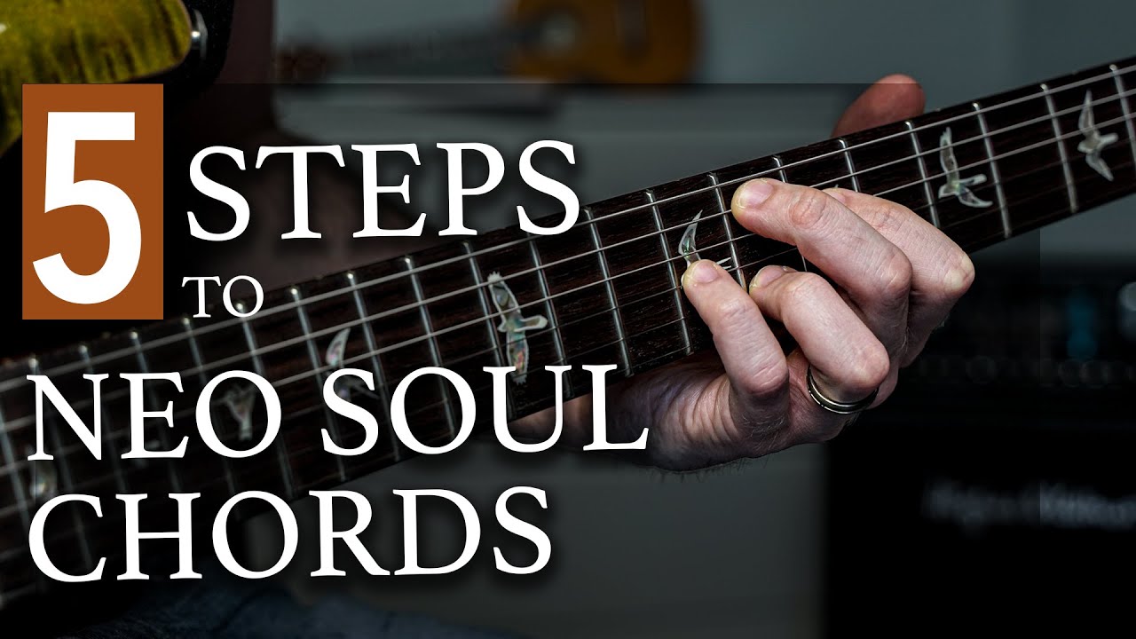 Five Steps To Simple Neo Soul Chords Great For Neo Soul Beginners