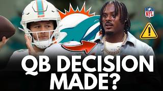 🚨 The Dolphins Have Already Made Their QB Decision... And Fans Are Divided