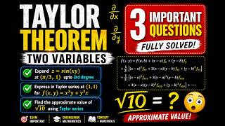 Taylor Expansion of Functions of Two Variables | Complete Concept + Numericals | Exam Questions