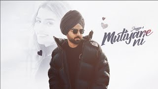 Mutiyare Ni | Jagga | ProdGk | Bhart Sharma | Latest Punjabi Song 2023