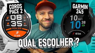 ✅? COROS PACE 2 ou GARMIN 245 - Qual escolher