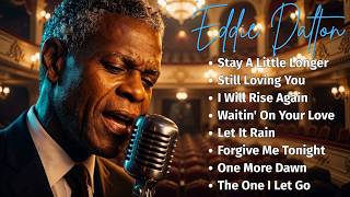 Eddie Dalton - Old School Soul &amp; Blues Ballads (Healing &amp; Heartbreak)