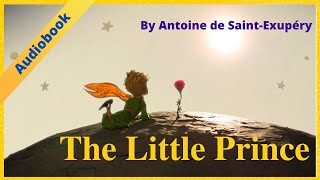 The Little Prince by Antoine de Saint-Exupéry Audiobook | Learn English Through Story Level 1