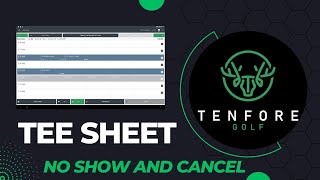 Tenfore Golf - Tee Sheet - No Show & Cancel a Tee Time Tenfore Golf Tee Sheet Booking A Tee Time