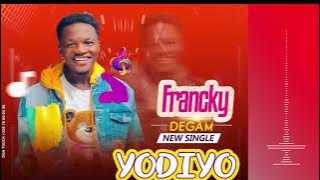 FRANCKI DEGAM YODIYO AUDIO OFFICIEL