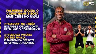 GOLEADA DO PALMEIRAS NO CORINTHIANS; CHEGADA DE SEEDORF E TUDO DE SANTOS E SÃO PAULO - Quebrada FC