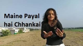 Maine payal hai chhankai -Dance cover Song | Falguni Pathak | Broni Dhameliya choreography