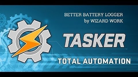 Better Battery Log for Android via Tasker