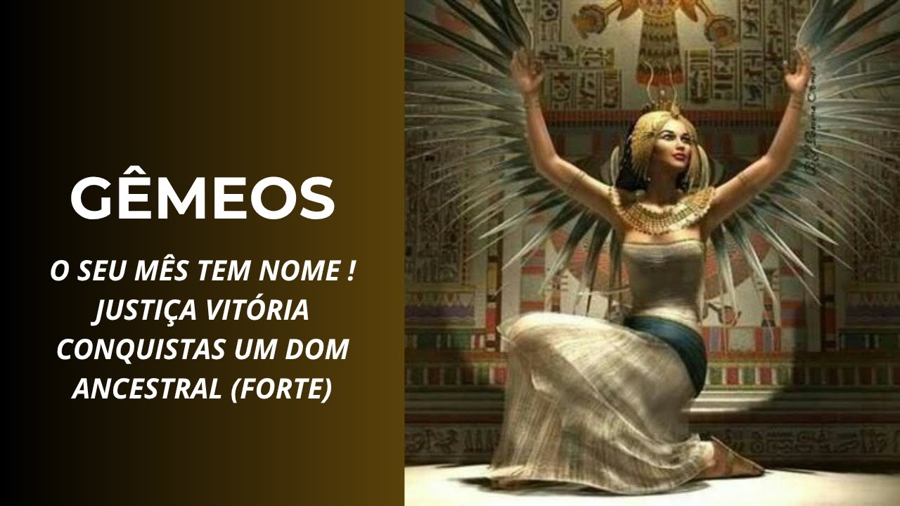 GÊMEOS ♊️ O SEU MÊS TEM NOME ! JUSTIÇA VITÓRIA CONQUISTAS UM DOM ANCESTRAL (FORTE)