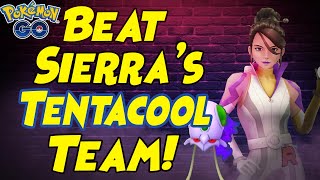 How to Beat SIERRA New Tentacool Team in Pokemon GO!