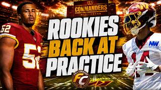 Rookies BACK IN ACTION! Commanders Prep for Training Camp, Sonny Styles READY & More!