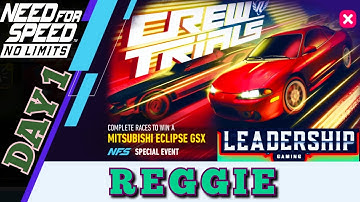 Need For Speed NoLimits | Mitsubishi Eclipse GSX | Day 1 - Reggie | Leadership Gaming