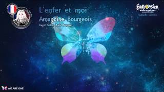 Amandine Bourgeois - "L'enfer et moi" (France) - Karaoke version