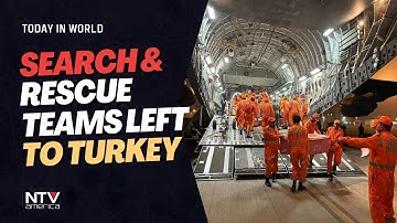 Search & rescue teams left for Turkey
