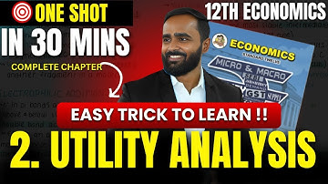2.UTILITY ANALYSIS|EASY TRICK TO LEARN!!|12TH ECONOMICS|PRADEEP GIRI SIR