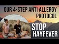 Our 4step protocol to treat hayfever  allergic rhinitis  pollen allergy at home