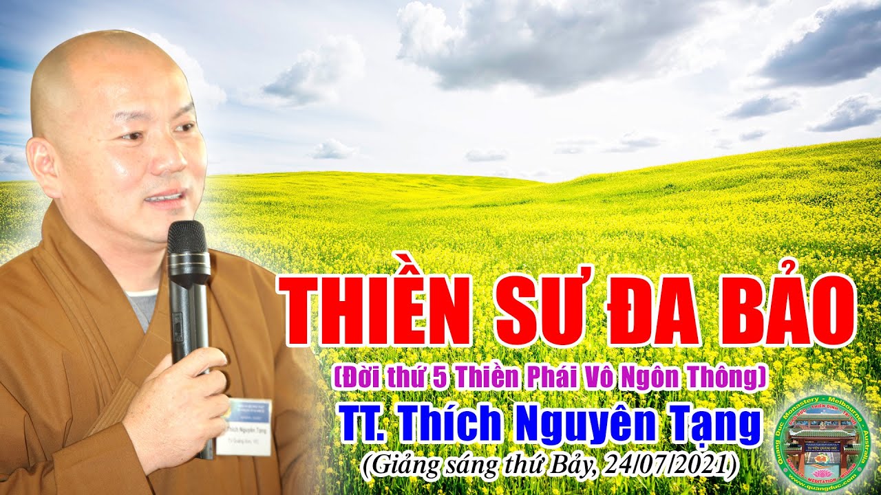 263. Thiền Sư Đa Bảo (Thiền Phái Vô Ngôn Thông) | TT Nguyên Tạng giảng