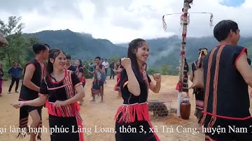 LỄ HỘI MỪNG LÚA MỜI NGƯỜI XƠ ĐĂNG XÃ TRÀ CANG