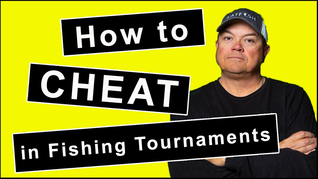 How to Cheat in a Fishing Tournament YouTube