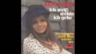 Elfi Graf - Ich Weiß Wohin Ich Gehe 1973