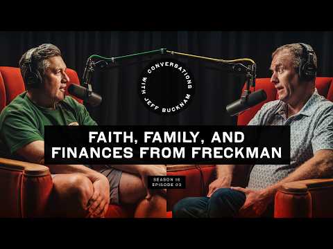 S16 | E3: Faith, Family, and Finances from Freckman