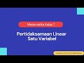 Kuis Pertidaksamaan Linear Satu Variabel