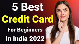 Best Credit Cards 2022 [In India] | Which Is The Best Credit Cards | Best Credit Cards For Students