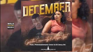 December - Cyria The Community x Master Azart Ft Primetainment Crew & DJ Jerry SA (Original)