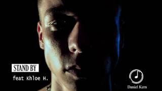 Mike Rofon - Stand By feat Khloe H prod by Daniel Kern