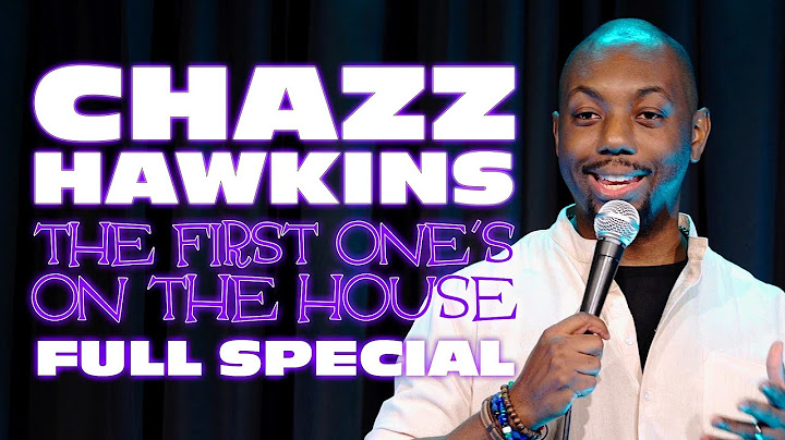 Chazz Hawkins: The First One's On The House | FULL COMEDY SPECIAL [2024]