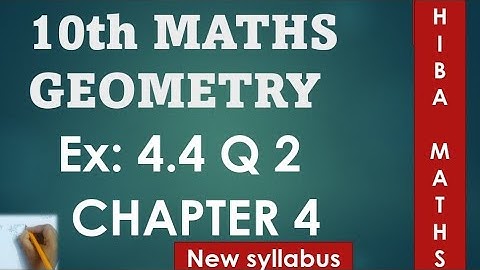 class 10th maths chapter 4 exercise 4.4 question 2 tn samacheer hiba maths