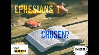 Minicast 123, Ephesians 1
