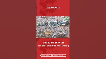 Đầu tư bãi chôn lấp rác thải đảm bảo môi trường #shorts #lamdongtv #thoisulamdong