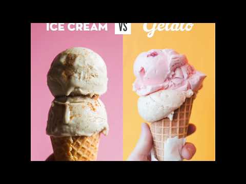 Ice Cream vs Gelato