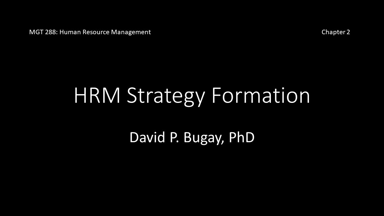 HRM Strategy Formation: HRM C2