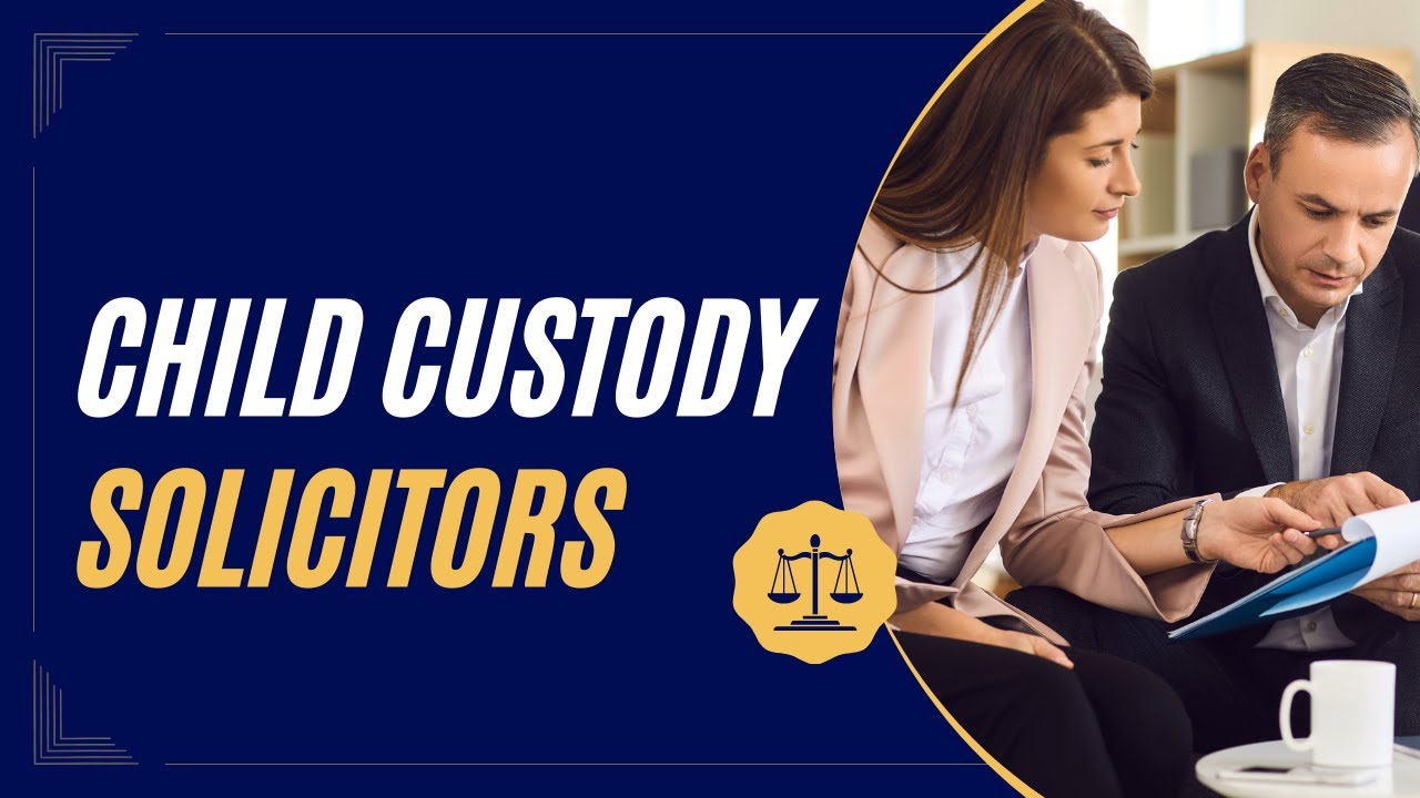Child Custody Solicitors YouTube
