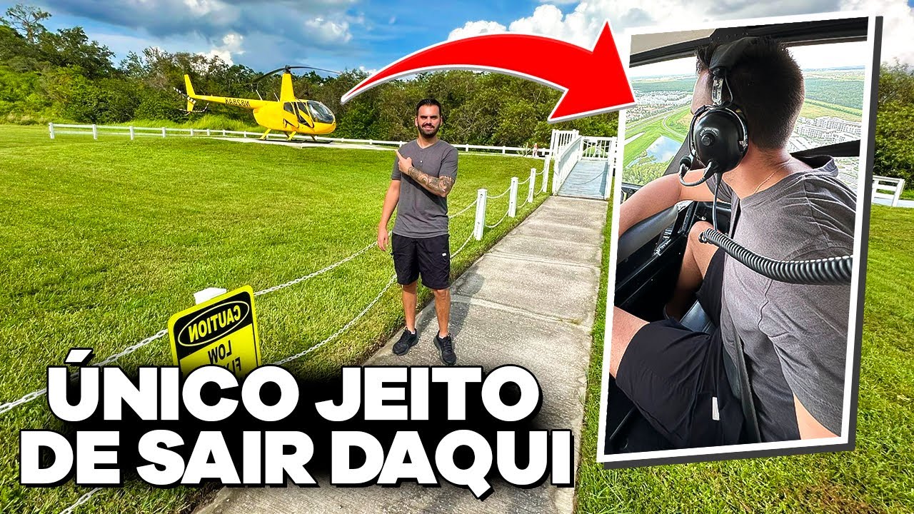 TIVE QUE SAIR DE HELICÓPTERO (A ÚNICA SAÍDA)