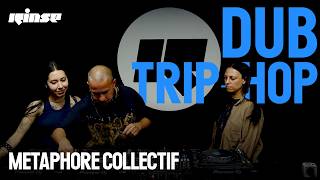 Metaphore Collectif (Dub & Trip-Hop DJ Set) | Rinse France