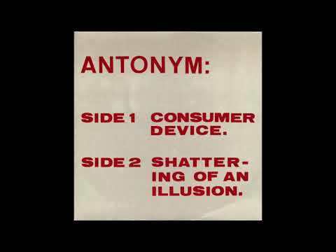 Antonym — Antonym - Shattering Of An Illusion