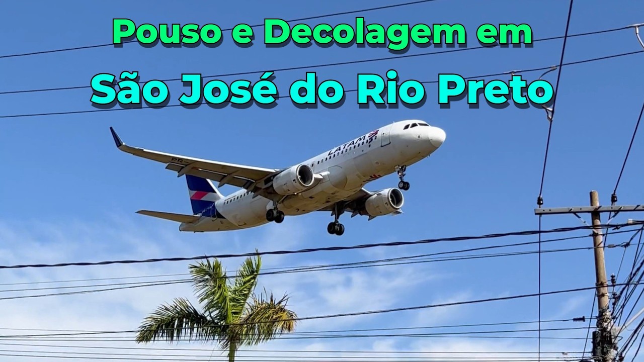 Pouso e Decolagem no Aeroporto de São José do Rio Preto (SJP) - YouTube