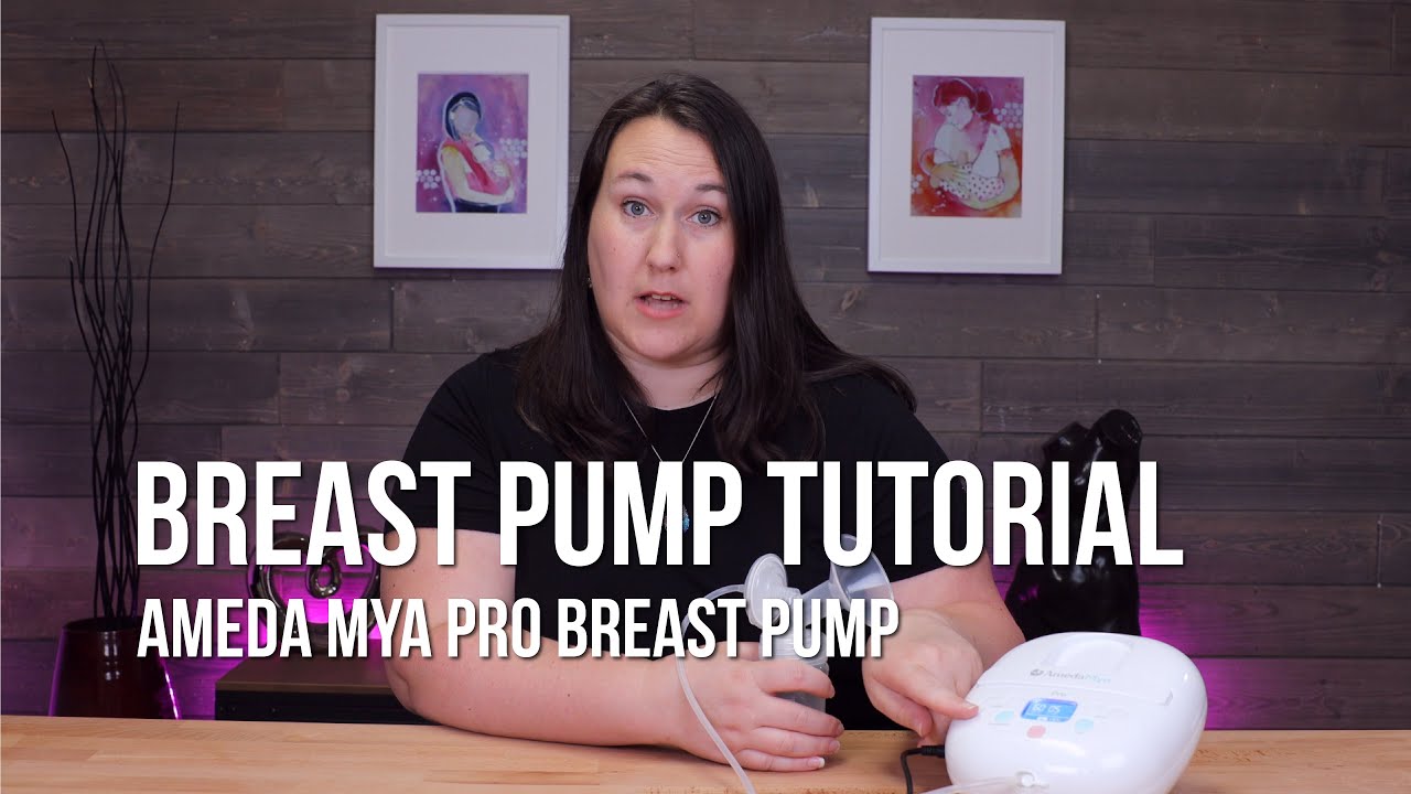 How to Use the Ameda Mya Pro Breast Pump Breast Pump Tutorial from