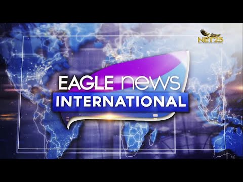 WATCH: Eagle News International Weekend - July 30, 2022