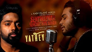 Yathey // Senthozhan Sengkathirvaanan // Kash Villanz Musical