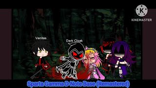 Sparta Gamma D-Note Base (Remastered)