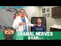 Cranial nerves exam  clinical skills