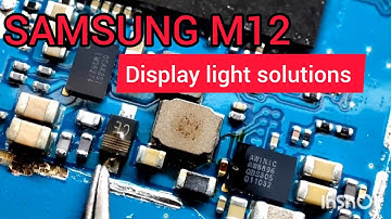 samsung M12 Display Light solutions