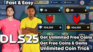 DLS 25 Trick!! | How to Get Unlimited Coins and Gems in Dream League Soccer 2025 | Free Coins