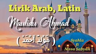 Lirik Maulidu Ahmad - Syahla ft Nissa sabyan (cover)