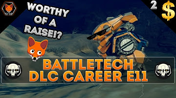 Flashpoint Campaign Of Unknown Origin Part 2! (BattleTech DLC Career Episode 11!)