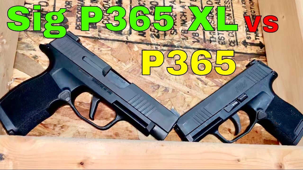 sig-p365xl-vs-p365-which-one-wins-youtube